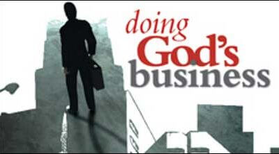 Doing God’s Business