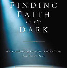 Finding Faith in the Dark