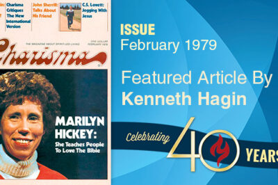 Read Kenneth Hagin's historic article from Charisma's Feb. 1979 issue