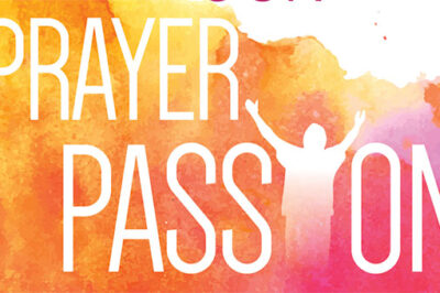 How to Discover Your Prayer Passion
