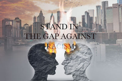 How You Can Stand in the Gap Against Racism