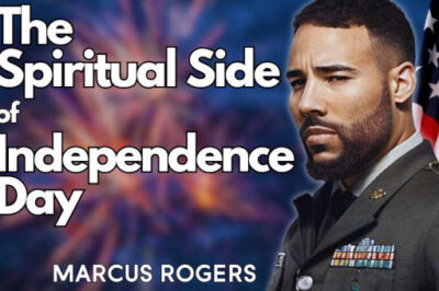 Marcus Rogers: 5 Key Spiritual Lessons for Independence Day