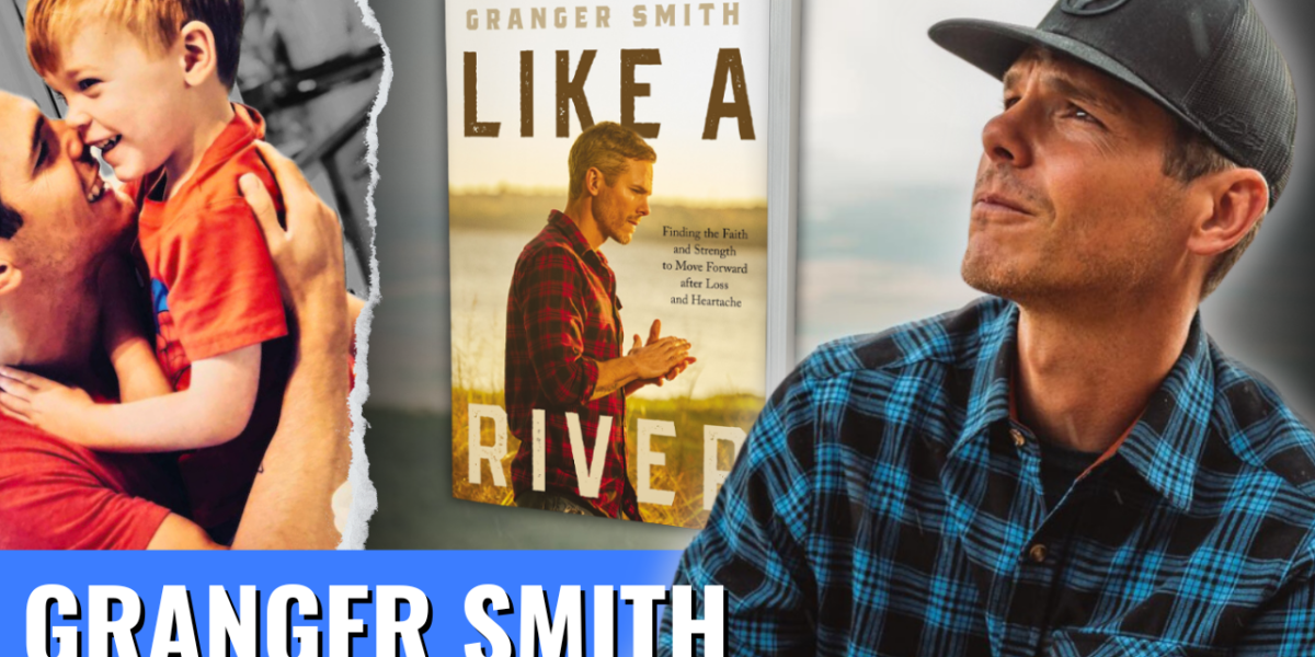 Granger Smith Shares How God’s Sovereignty Flows ‘Like a River’ Even in the Middle of Tragedy