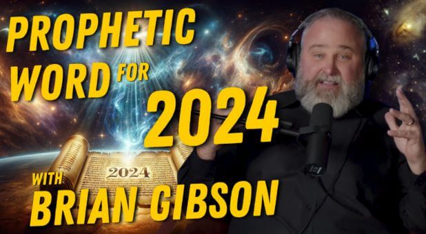 Brian Gibson 2024 Prophetic Word: “God’s Igniting a Holy Hunger”