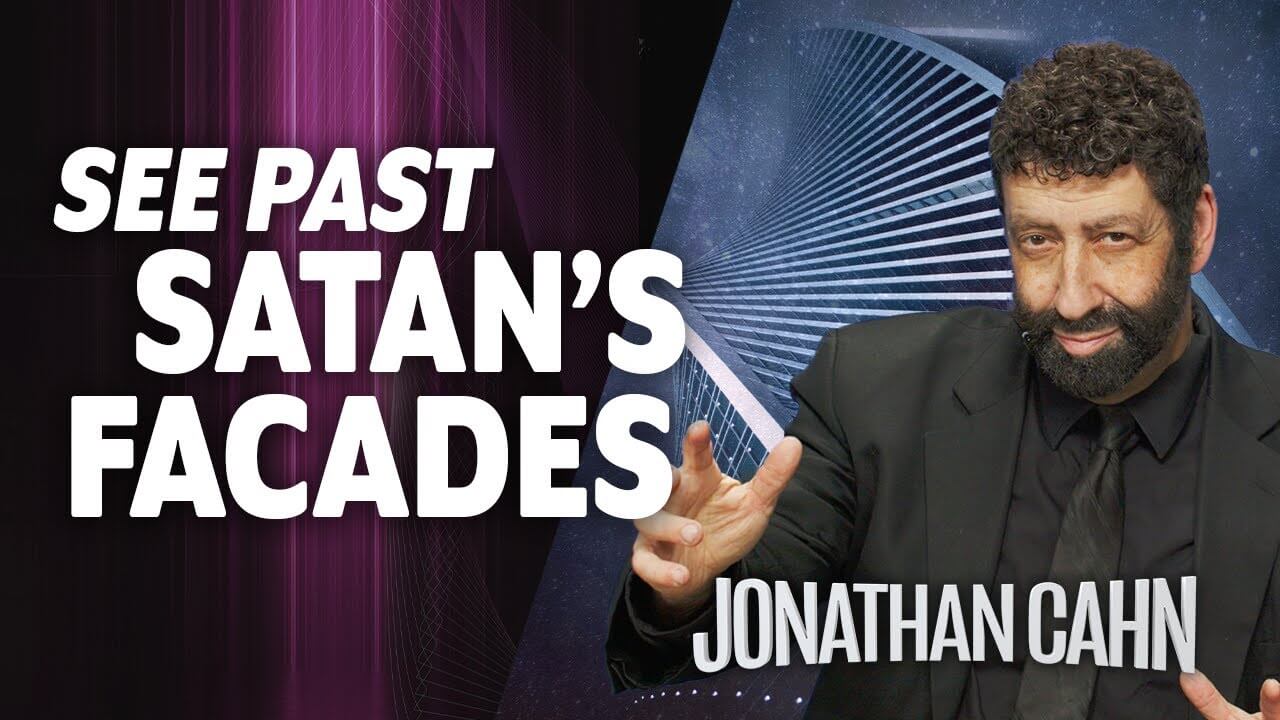 Jonathan Cahn Exposes Satan’s Deceptive Tactics