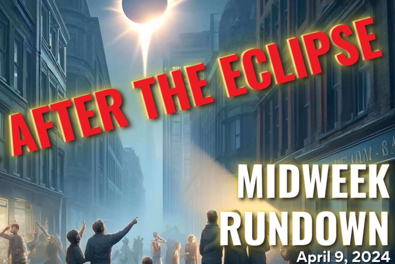 Morning Rundown: The Eclipse: Is This America’s ‘Nineveh Moment’?