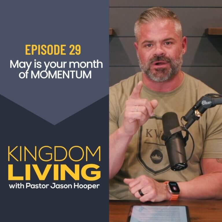 May is Your Month of Momentum (Prophetic Word) || Episode 29