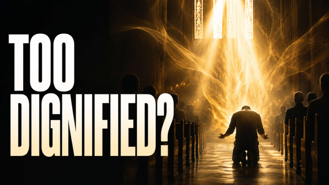 Are We Too Dignified for the Holy Spirit?