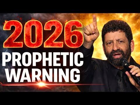 Jonathan Cahn Prophetic Word for 2026